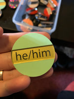 Pronoun Pin - He/Him