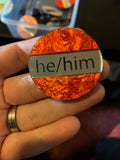 Pronoun Pin - He/Him